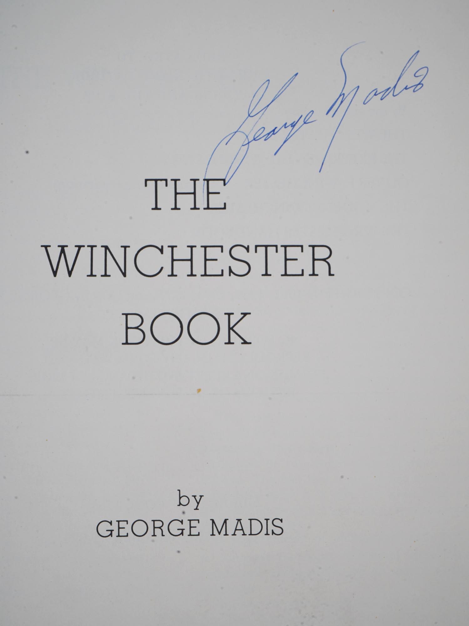 VINTAGE WINCHESTER BOOK BY GEORGE MADIS SIGNED EDITION PIC-11