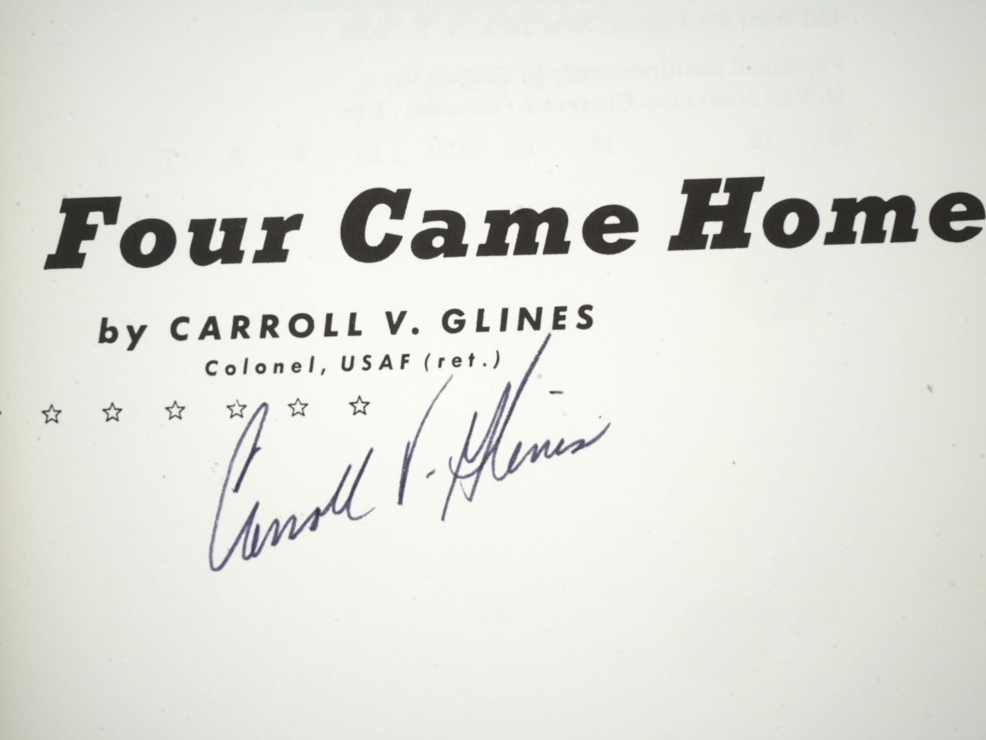 FOUR CAME HOME BOOK BY CARROLL V. GLINES SIGNED PIC-10