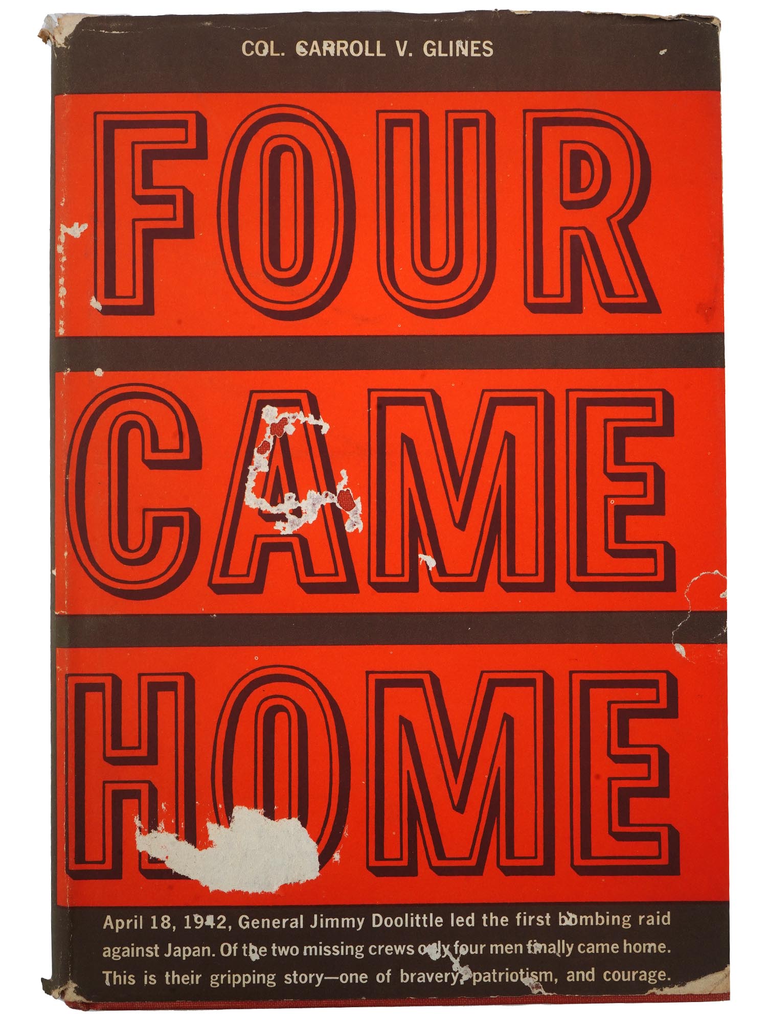 FOUR CAME HOME BOOK BY CARROLL V. GLINES SIGNED PIC-1