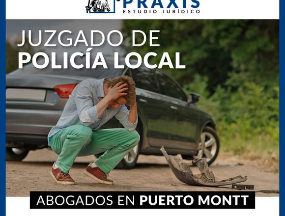 Abogados Juzgado Policía Local en Puerto Montt