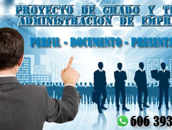 PROYECTOS DE GRADO PARA ADMINISTRACIÓN DE EMPRESAS