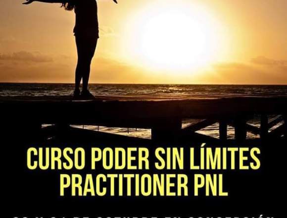 CURSO PODER SIN LÍMITES: PRACTITIONER PNL 