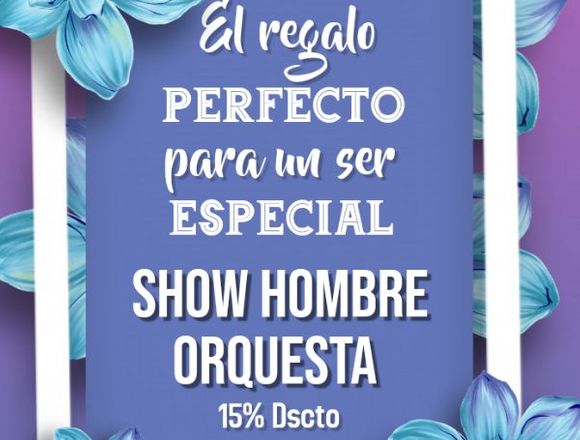 Oferta especial de Hombre orquesta