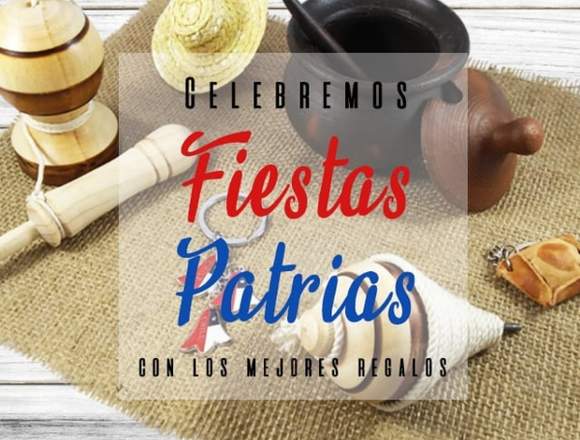 ¡Celebra fiestas patrias con los mejores regalos!