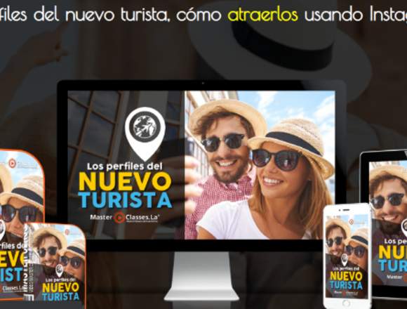 Perfiles del Nuevo Turista. Marketing Digital