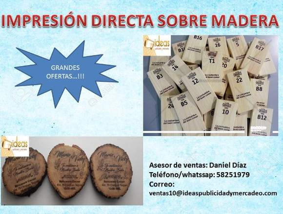 IMPRESION DIRECTA SOBRE MADERA 