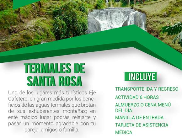 ¡VISITA TERMALES DE SANTA ROSA!