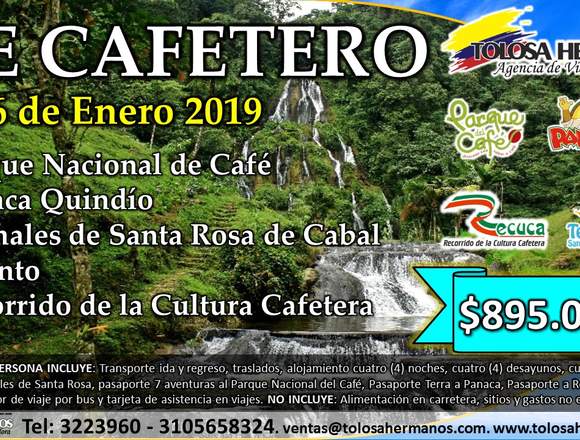 Eje Cafetero del 2 al 6 de enero del 2019