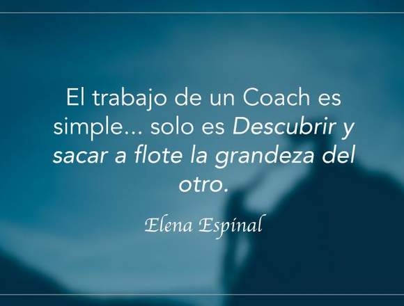 Coaching Ontológico. Life Coach 