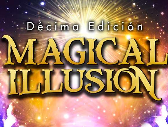 MAGICAL ILLUSION 10EDICIÓN DOMINGO 11 DE NOVIEMBRE