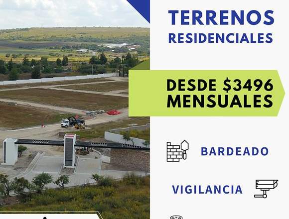 TERRENOS DESDE $3496 / MES  🏠