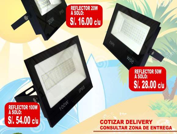 Reflectores LED 20 - 50 - 100 w