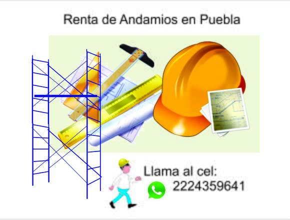 Renta andamios en Puebla