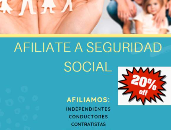 AFILIACIONES A SEGURIDAD SOCIAL 