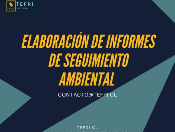 Elaboración de informes de Seguimiento Ambiental