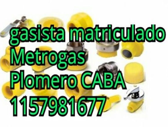 gasista matriculado Metrogas Plomero CABA 