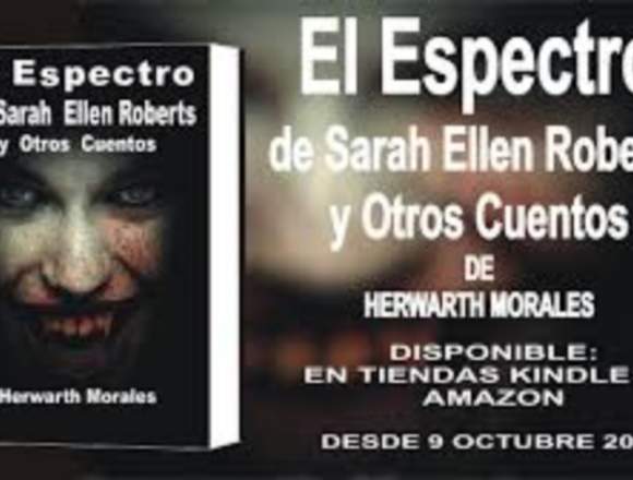 El Espectro de Sarah Ellen Roberts y otros cuentos