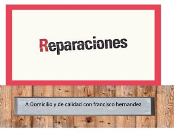 Reparación a Domicilio CUALQUIER ELECTRODOMESTICO