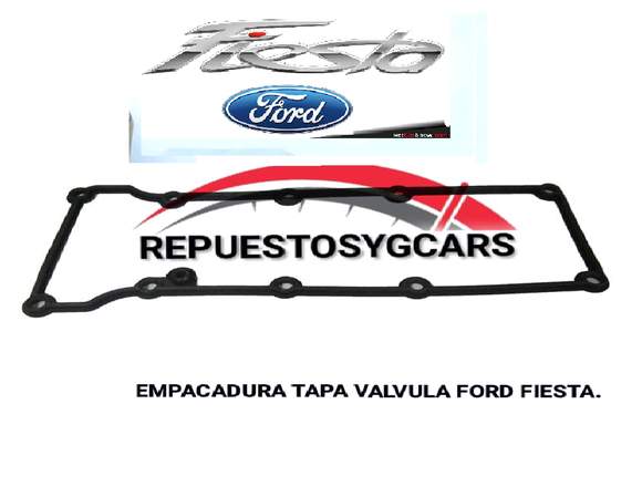 Empacadura Tapa Válvula Ford Fiesta