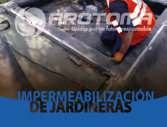 INSTALACIÓN DE IMPERMEABILIZACIÓN DE JARDINERAS