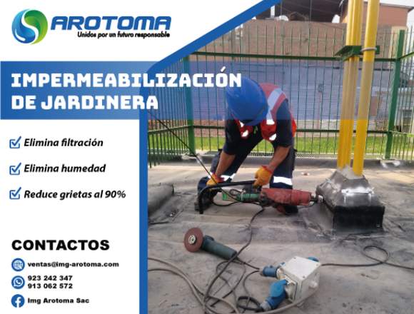 SERVICIO DE IMPERMEABILIZACIÓN DE JARDINERA