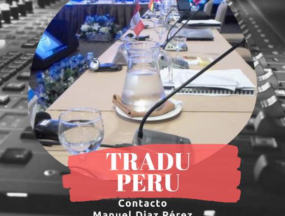 TRADU PERU Cel. 993422523 Equipos e intérpretes