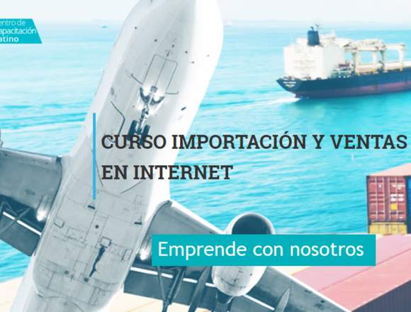 Curso de importación aprende y vende desde tu casa