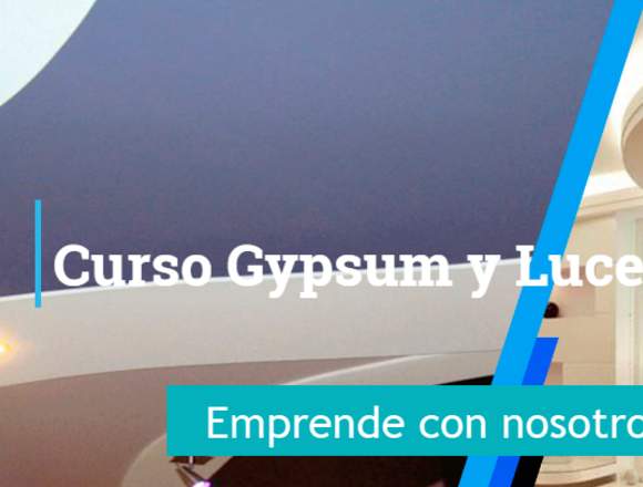 Curso de Gypsum y Luces Led, se tu propio jefe