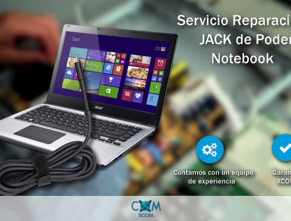 Servicio reparación Jack poder (conector) Notebook