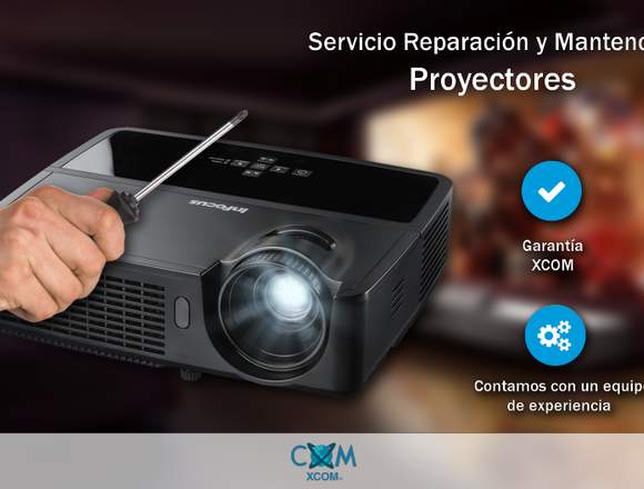 Servicio de Reparación y Mantención Proyectores