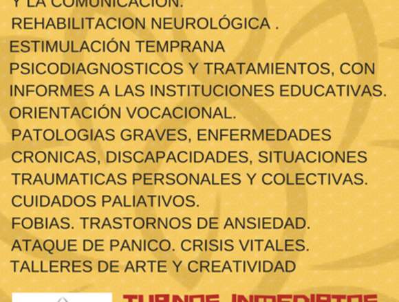 Psicologia, Psicopedagogia , Fonoaudiologia