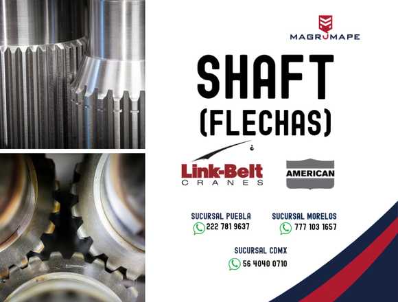 Shaft (Flechas) marca Link-Belt y American Crane