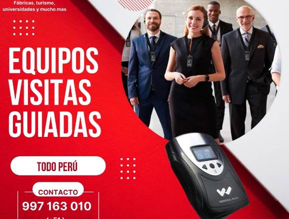 Equipos visitas GUIADAS  Piura, Trujillo Arequipa 