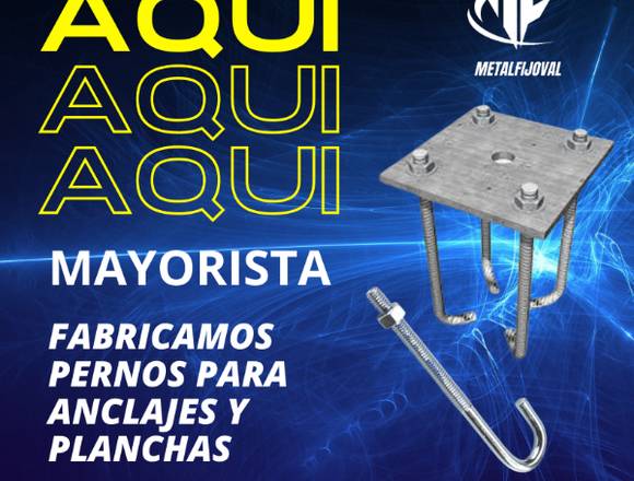 Fabricamos Pernos para anclajes y Planchas 