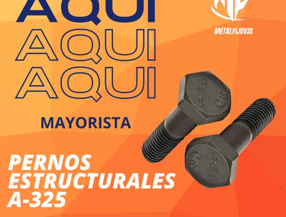 Pernos Estructurales o Tornillos A325