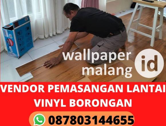 VENDOR PEMASANGAN LANTAI VINYL BORONGAN