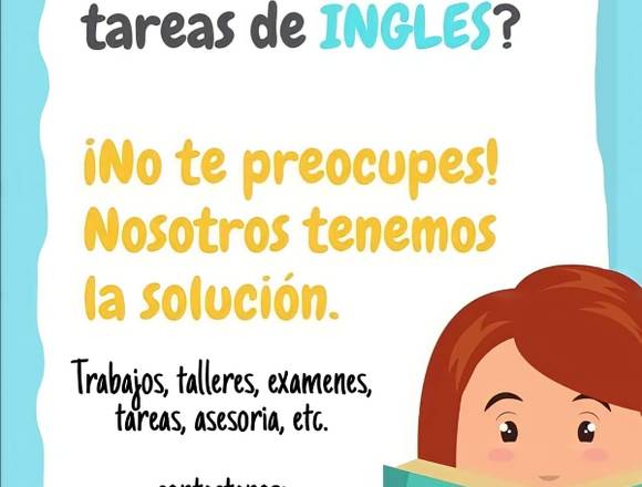 Se realizan Trabajos, Tareas, Exámenes de ingles