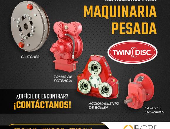 REFACCIONES TWIN DISC PARA MAQUINARIA PESADA