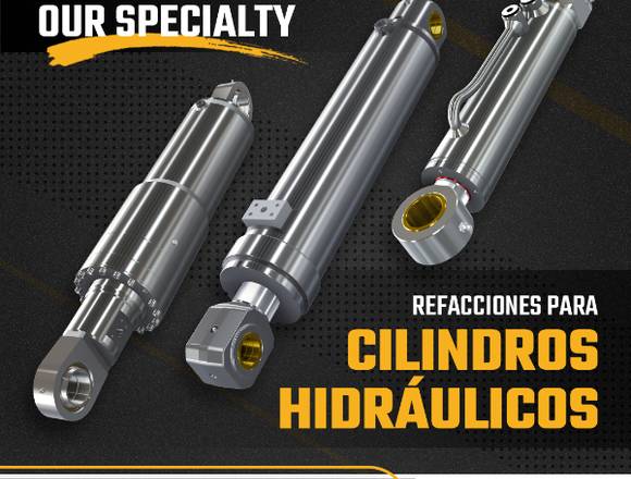 REFACCIONES Y REEMPLAZOS DE CILINDROS HIDRÁULICOS