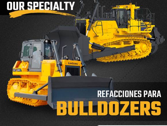 REFACCIONES Y PARTES PARA BULLDOZERS