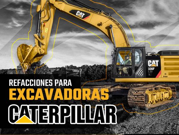 REFACCIONES PARA EXCAVADORAS CATERPILLAR