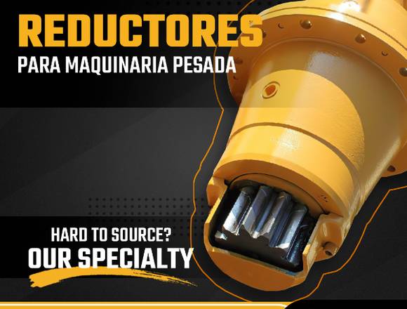 REFACCIONES PARA REDUCTORES PARA MAQUINARIA PESADA