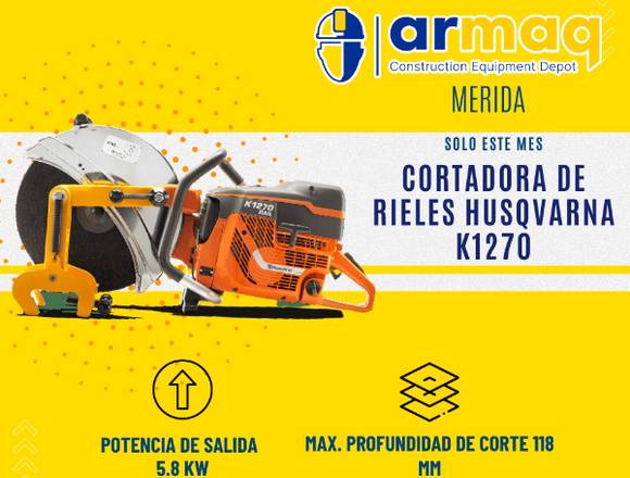 VENTA DE CORTADORA DE RIELES HUSQVARNA 