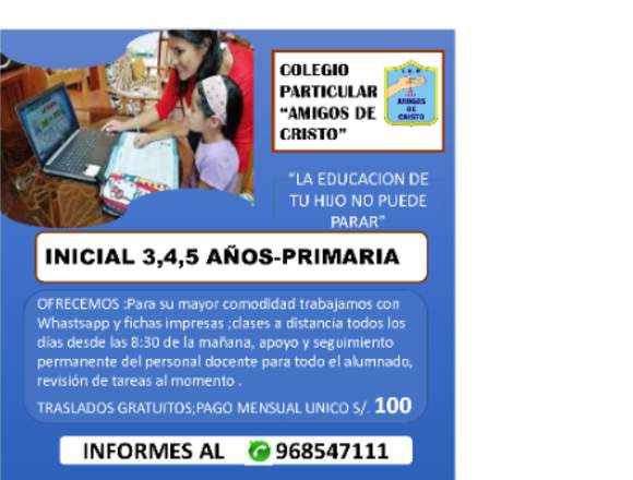 INICIAL  -PRIMARIA   A SOLO 100 SOLES MENSUAL