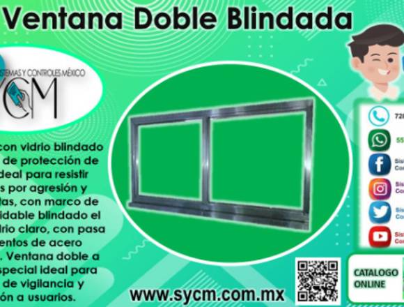 VENTANILLA DOBLE BLINDADA – SYCM