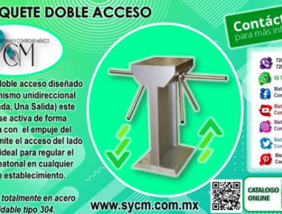 TORNIQUETE DOBLE ACCESO - SYCM