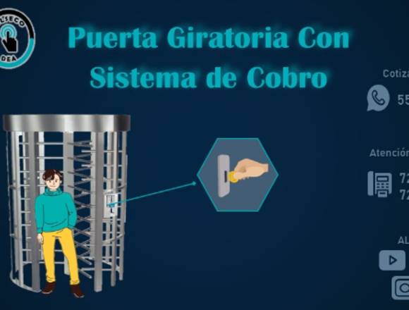 PUERTA GIRATORIA CON SISTEMA DE COBRO 