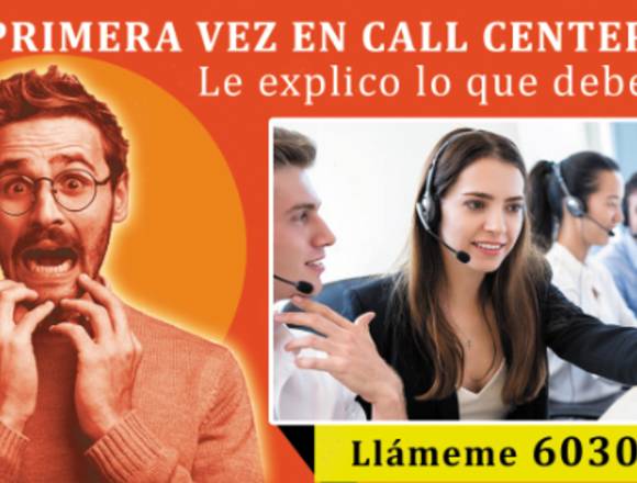 Primera vez en call center? 