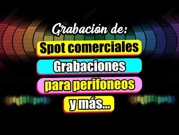 Spot publicitarios - Audio y Video - Perifoneo