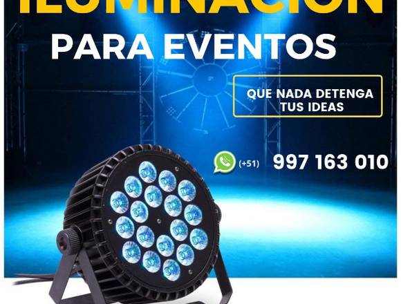 ILUMINACION para eventos / ALQUILER ECRANES / LED